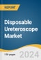 Disposable Ureteroscope Market Size, Share & Trends Analysis Report by Product (Flexible Ureteroscope, Rigid Ureteroscope), Application, End-use, Region, and Segment Forecasts, 2025-2030 - Product Thumbnail Image