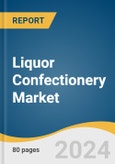 Liquor Confectionery Market Size, Share & Trends Analysis Report by Type (Chocolates, Candies & Gums), Distribution Channel (Supermarkets/Hypermarkets, Specialty Stores, Online), Region, and Segment Forecasts, 2025-2030- Product Image