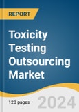 Toxicity Testing Outsourcing Market Size, Share & Trends Analysis Report by Method (In Vitro, In Vivo), GLP (GLP, Non GLP), End-use, Region, and Segment Forecasts, 2025-2030- Product Image