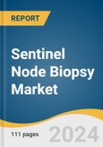 Sentinel Node Biopsy Market Size, Share & Trends Analysis Report by Product (Surgical Instruments, Imaging Agents, Diagnostic Kits), Application (Breast Cancer), Procedure, End-use (Hospitals & Clinics, Others), Region and Segment Forecasts, 2024-2030- Product Image