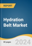 Hydration Belt Market Size, Share & Trends Analysis Report by Product (With Bottle, Without Bottle), Form, Protective Medium, Capacity, Distribution Channel, Region, and Segment Forecasts, 2025-2030- Product Image