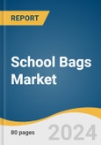 School Bags Market Size, Share & Trends Analysis Report by Fabric (Canvas, Polyester, Nylon, Leather), Distribution Channel (Offline, Online), Region, and Segment Forecasts, 2025-2030- Product Image