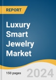 Luxury Smart Jewelry Market Size, Share and Trends Analysis Report by Product (Smart Rings, Smart Bracelets), Application (Fitness Tracking, Heart Rate Monitoring), Age Group, Distribution Channels, Region, and Segment Forecasts, 2024-2030- Product Image