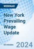 New York Prevailing Wage Update - Webinar (ONLINE EVENT: December 17, 2024)- Product Image