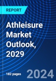 Athleisure Market Outlook, 2029- Product Image