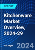 Kitchenware Market Overview, 2024-29- Product Image