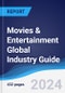 Movies & Entertainment Global Industry Guide 2019-2028 - Product Thumbnail Image