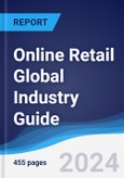 Online Retail Global Industry Guide 2019-2028- Product Image