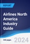 Airlines North America (NAFTA) Industry Guide 2019-2028 - Product Image