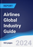 Airlines Global Industry Guide 2019-2028- Product Image