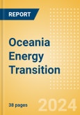 Oceania Energy Transition - Sectors and Companies Driving Development- Product Image