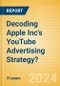 Decoding Apple Inc's YouTube Advertising Strategy? - Product Image