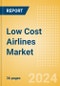 Low Cost Airlines Market (2024) - Product Thumbnail Image