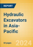 Hydraulic Excavators in Asia-Pacific- Product Image