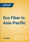 Eco Fiber in Asia-Pacific - Product Thumbnail Image