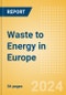 Waste to Energy in Europe - Product Thumbnail Image