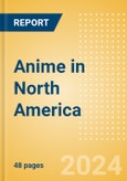 Anime in North America- Product Image