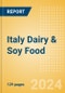 Italy Dairy & Soy Food - Market Assessment and Forecasts to 2028 - Product Image