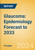 Glaucoma: Epidemiology Forecast to 2033- Product Image