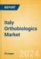 Italy Orthobiologics Market Outlook to 2033 - Orthobiologics, Cartilage Repair and Others - Product Image