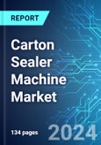 Carton Sealer Machine Market: Analysis By Automation, By End-User, By Region Size and Trends- Product Image