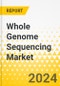 Whole Genome Sequencing Market - A Global and Regional Analysis: Focus on Product, Workflow, Application, End User, and Country - Analysis and Forecast, 2024-2034 - Product Thumbnail Image