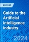 Guide to the Artificial Intelligence Industry - Product Image