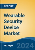 Wearable Security Device Market - Global Industry Size, Share, Trends, Opportunity, and Forecast, 2019-2029F- Product Image