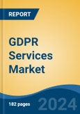 GDPR Services Market - Global Industry Size, Share, Trends, Opportunity, and Forecast, 2019-2029F- Product Image