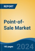 Point-of-Sale Market - Global Industry Size, Share, Trends, Opportunity, and Forecast, 2019-2029F- Product Image