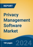 Privacy Management Software Market - Global Industry Size, Share, Trends, Opportunity, and Forecast, 2019-2029F- Product Image