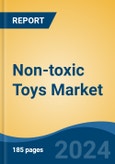 Non-toxic Toys Market - Global Industry Size, Share, Trends, Opportunity, and Forecast, 2019-2029F- Product Image