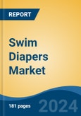 Swim Diapers Market - Global Industry Size, Share, Trends, Opportunity, and Forecast, 2019-2029F- Product Image