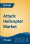 Attack Helicopter Market - Global Industry Size, Share, Trends, Opportunity, and Forecast, 2019-2029F - Product Thumbnail Image