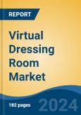 Virtual Dressing Room Market - Global Industry Size, Share, Trends, Opportunity, and Forecast, 2019-2029F- Product Image