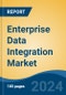 Enterprise Data Integration Market - Global Industry Size, Share, Trends, Opportunity, and Forecast, 2019-2029F - Product Image