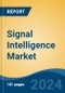 Signal Intelligence Market - Global Industry Size, Share, Trends, Opportunity, and Forecast, 2019-2029F - Product Thumbnail Image