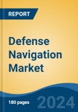 Defense Navigation Market - Global Industry Size, Share, Trends, Opportunity, and Forecast, 2019-2029F- Product Image