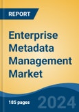 Enterprise Metadata Management Market - Global Industry Size, Share, Trends, Opportunity, and Forecast, 2019-2029F- Product Image