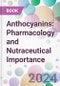 Anthocyanins: Pharmacology and Nutraceutical Importance - Product Thumbnail Image