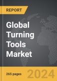 Turning Tools - Global Strategic Business Report- Product Image