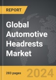 Automotive Headrests - Global Strategic Business Report- Product Image