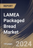 LAMEA Packaged Bread Market Size, Share & Trends Analysis Report by Packaging (Plastic Bags, Biodegradable Packaging, Paper Bags, and Reusable Containers), Distribution Channel, Product, Country and Growth Forecast, 2024-2031- Product Image