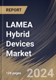 LAMEA Hybrid Devices Market Size, Share & Trends Analysis Report by Type (Convertible, and Detachable), Screen Size, End User, Country and Growth Forecast, 2024-2031- Product Image