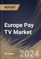 Europe Pay TV Market Size, Share & Trends Analysis Report by Application (Residential and Commercial), Technology, Country and Growth Forecast, 2024-2031 - Product Image