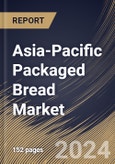 Asia-Pacific Packaged Bread Market Size, Share & Trends Analysis Report by Packaging (Plastic Bags, Biodegradable Packaging, Paper Bags, and Reusable Containers), Distribution Channel, Product, Country and Growth Forecast, 2024-2031- Product Image