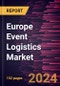 Europe Event Logistics Market Forecast to 2031 - Regional Analysis - by Type and End User - Product Image