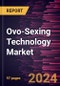 Ovo-Sexing Technology Market Size and Forecast, Global and Regional Share, Trend, and Growth Opportunity Analysis Report Coverage: By Technique, End User, and Geography - Product Image