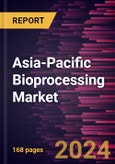 Asia-Pacific Bioprocessing Market Forecast to 2031 - Regional Analysis - by Product, Scale of Operation, Process, Application, and End User- Product Image