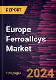 Europe Ferroalloys Market Forecast to 2031 - Regional Analysis - by Type and Application- Product Image